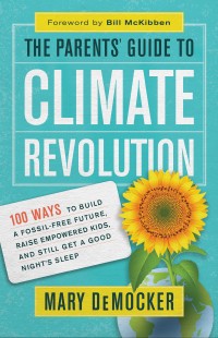 The Parents Guide to Climate Revolution
