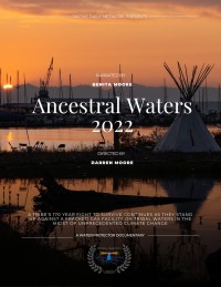 Screening of Ancestral Waters. Background image is of an orange sky, low lying water and what appears to be a Native American teepee structure in the distance