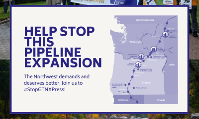 Help stop this pipeline expansion. The northwest deserve 